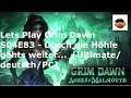 Lets Play Grim Dawn S04E83 - Durch die Höhle gehts weiter...  [Ultimate/deutsch/PC]