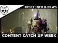 Mid Season Content Drought - Time to Catch Up | Destiny 2 Reset Info