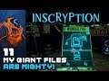 My Giant Files Are Mighty! - Let's Play Inscryption - Part 11