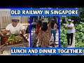 OLD RAILWAY IN SINGAPORE WITH KIKIDORAS PLUS LUNCH AND DINNER TOGETHER