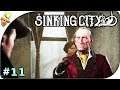 Sinking City #11 | La pègre local