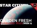 Star Citizen: The Garden Community Screenshots | Week 13