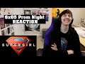 Supergirl 6x05 - Prom Night! REACTION
