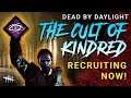 The Cult of Kindred, NOW RECRUITING! [Survivor] Dead by Daylight with Panda