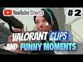 Valorant Funny Moments #shorts #valorant