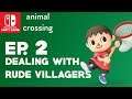 Animal Crossing Gamecube - Ep.2 - Dealing With Rude Villagers.