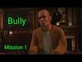 Bully: Scholarship Edition - Mission 1 (Xbox One)