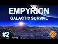 Empyrion - Galactic Survival Прохождение #2