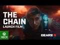 GEARS 5 - OFFICIAL LAUNCH TRAILER - THE CHAIN