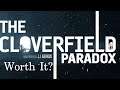 Is The Cloverfield Paradox Worth It? - Movie Review -