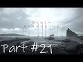 Let's Play - Death Stranding Part #21