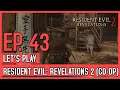 Let's Play Resident Evil: Revelations 2 Co-Op (Blind) - Episode 43 // The Mine