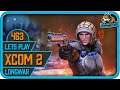 Let's Play: XCOM 2 - Long War 2 | #463 Operation Trunkener Helm (HQ Mission)