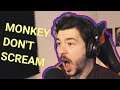 Monkey Try Not To Scream #11