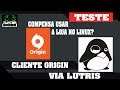 Sera que roda? #1 vamos testar o cliente Origin no Linux
