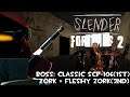 Slender Fortress 2:Noexit #21(BOSS:Classic SCP-106, Zork + Fleshy Zork)