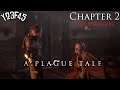 The Strangers | Chapter 2 | A Plague Tale: Innocence | Playthrough Gameplay