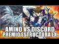 ¡TORNEO AMINO VS DISCORD PREMIO ESTRUCTURA EX! | Yu-Gi-Oh! Duel Links