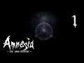 Amnesia: The Dark Descent - Need A Light? -  1