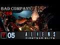 BAD COMPANY Aliens Fireteam Elite #05 - Единственный выход
