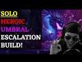 Dauntless - Solo Heroic Umbral Escalation Build - No Tonics Used or Needed