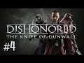 Dishonored: The Knife of Dunwall [#4] - Поверенный Тимш