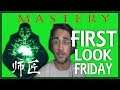 FIRST LOOK FRIDAY #1 ft. Mastery (Demo Gameplay Funny Moments) | Mastering Chi