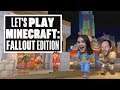 Let's Play Minecraft: Fallout Edition gameplay - RADS THE WAY TO DO IT!