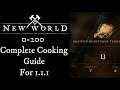 New World Complete Cooking Leveling Guide 0-200 Updated for 2022!