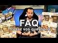 Préparation FAQ - Posez moi vos questions