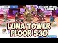 [Princess Connect! Re:Dive] ルナの塔 Luna Tower Floor 530 1 Turn and EX Boss 2 Turns (Sand Gargoyle)