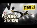 PROLIFIC SECRET STRIKER! Goal Machine! // FM21 Hidden Gems