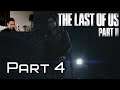 The Last of Us Part II: Part 4 - Seattle Day 3 - Let's Play