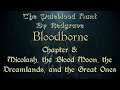 The Paleblood Hunt by Redgrave: Chapter 8 - Micolash, the Blood Moon, the Dreamlands, the Great Ones