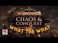 Warhammer: Chaos & Conquest | What the What? (Android IOS)