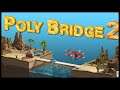 What is ... Poly Bridge 2?