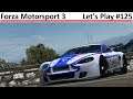 008 - Forza Motorsport 3: Let's Play (Episode 125)