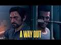 A Way Out END