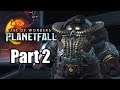 Age of Wonders: Planetfall [PS4 PRO] Gameplay - Playthrough Part 2 | Dvar Fail (No Commentary)