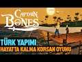 Captain Bones Prologue Türkçe