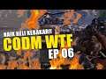 CODM WTF Moments Eps 6