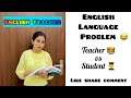 English Language Problem ๐ ~ Teacher ๐ฉโ๐ซ vs Student ๐จโ๐ ~ Who wins ? ~ Dushyant Kukreja #shorts