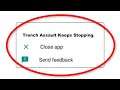 How To Fix Trench Assault Apps Keeps Stopping Error Android & Ios - Fix Trench Assault App Not Open