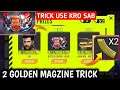how to get 2 golden magazine | how to get double magazine token free fire | free fire new update