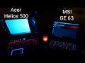 Laptop 🔊 Faceoff : MSI GE 63 Vs Acer Helios 500