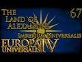 Let's Play Europa Universalis IV Imperium Universalis The Land of Alexander Part 67
