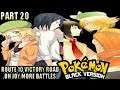 Pokemon Black Part 20 Route 10 to Victory Road We're Put To The Test By Cheren