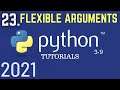 Python 3.9 Tutorials: Flexible Arguments *args | Functions in python | Python For Beginners Tutorial