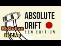 RkGohan is Live .. Let's Play.....Absolute Drift