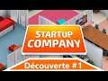 Startup Company - Découverte Ep1
